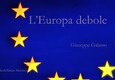 La sfida europea: Galasso, l'Europa debole © ANSA