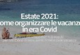 Estate 2021, come organizzare le vacanze in era Covid © ANSA
