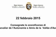 Consegnate onorificenze Amis Vallée d’Aoste e Chevaliers de l’Autonomie