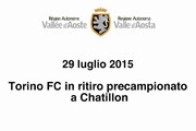 Torino F.C. in ritiro a Chatillon