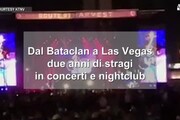Dal Bataclan a Las Vegas due anni di stragi in concerti e nightclub
