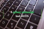 I cyber attacchi nel 2015