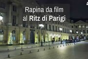 Rapina da film al Ritz di Parigi