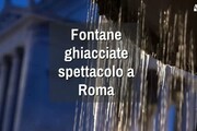 Fontane ghiacciate, spettacolo a Roma