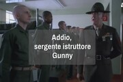 Addio, sergente istruttore Gunny