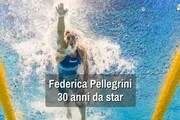 Federica Pellegrini, 30 anni da star