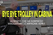 Bye bye trolley in cabina