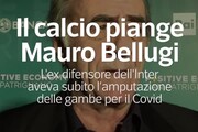 Il calcio piange Mauro Bellugi