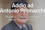 Addio ad Antonio Pennacchi