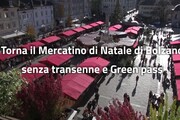 Bolzano, torna il Mercatino di Natale senza transenne e Green pass