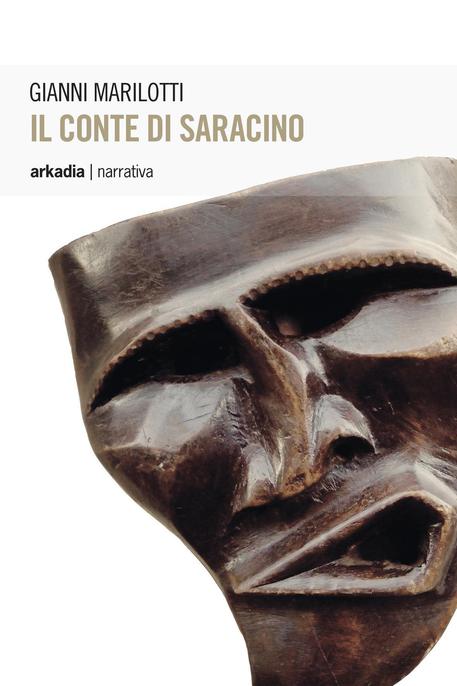 Libri: Il Conte di Saracino di Gianni Marilotti © ANSA