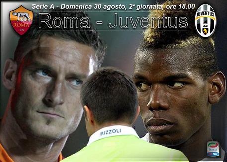 Roma-Juventus, domenica alle 18.00 in serie A © ANSA