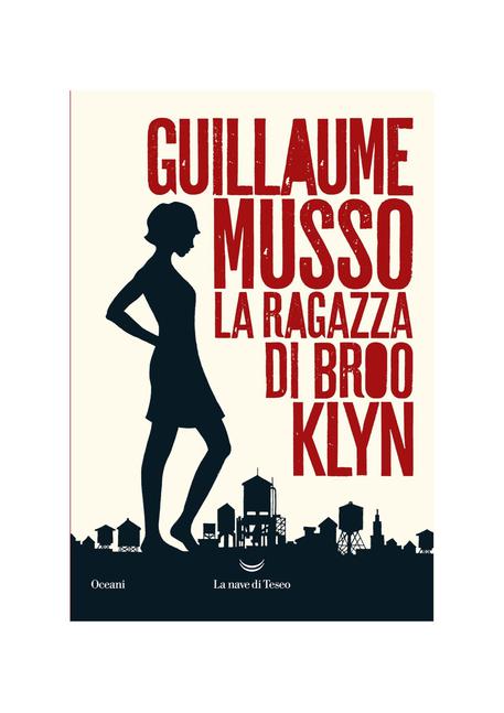 La copertina del libro di Gullaume Musso 'La ragazza di Brooklyn' © ANSA