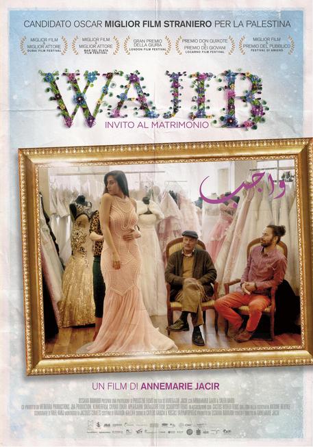 La locandina del film Wajib - Invito al matrimonio © ANSA