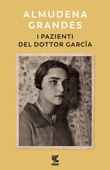 Almudena Grandes, la copertina del libro 'I pazienti del dottor Garcia' © ANSA