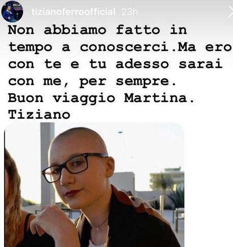 Tiziano Ferro a Martina: 'Sarai con me per sempre'. Il post su Instagram © ANSA