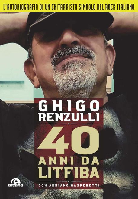 'Ghigo' Renzulli, in un libro 40 anni di Litfiba © ANSA