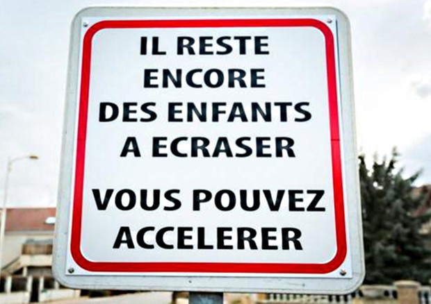 Francia, cartello choc invita ad accelerare vicino scuola © Ansa