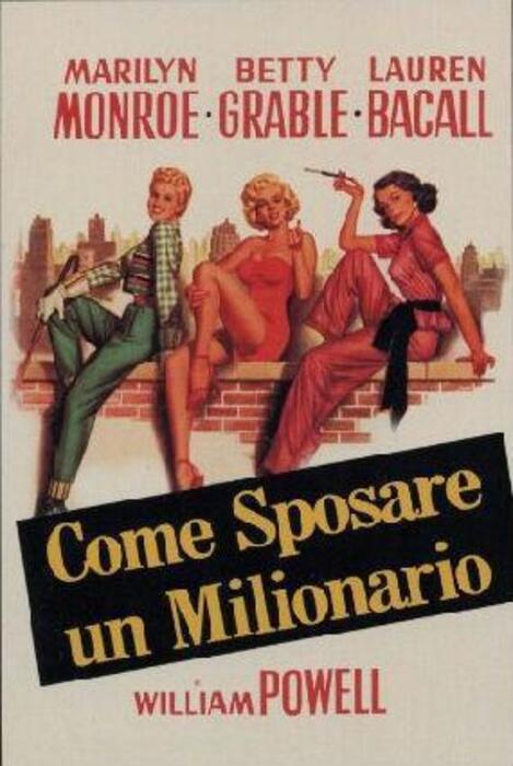 La locandina del film ''Come sposare un milionario'' con Lauren Bacall. © 