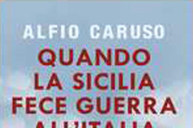La copertina del libro di Alfio Caruso - RIPRODUZIONE RISERVATA