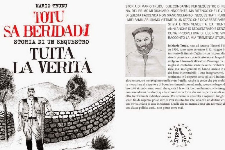 Il libro dell 'ex sequestratore sardo Mario Trudu - RIPRODUZIONE RISERVATA