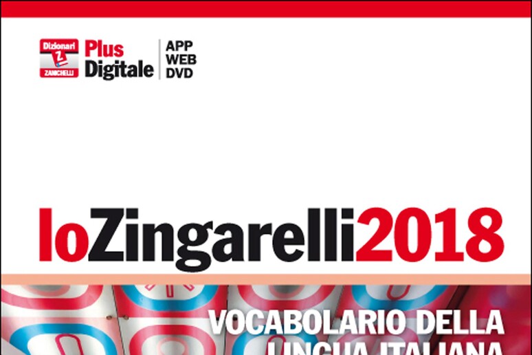 Zingarelli, nuova edizione - RIPRODUZIONE RISERVATA