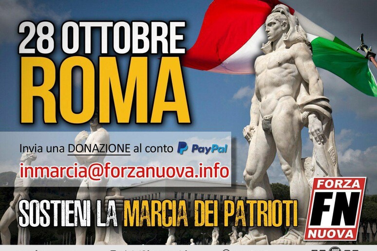 Il preavviso della  'marcia dei patrioti ' annunciata da Forza Nuova sulla propria pagina Fb per il  prossimo 28 ottobre, 95esimo anniversario della storica marcia fascista, Roma - RIPRODUZIONE RISERVATA