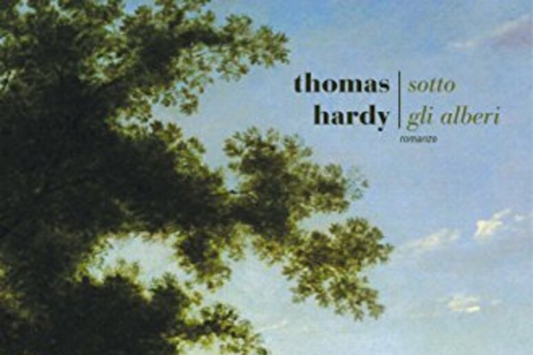 La copertina del libro di Thomas Hardy "Sotto gli alberi" - RIPRODUZIONE RISERVATA