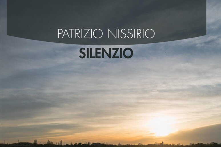 'Silenzio ' di Patrizio Nissirio - RIPRODUZIONE RISERVATA
