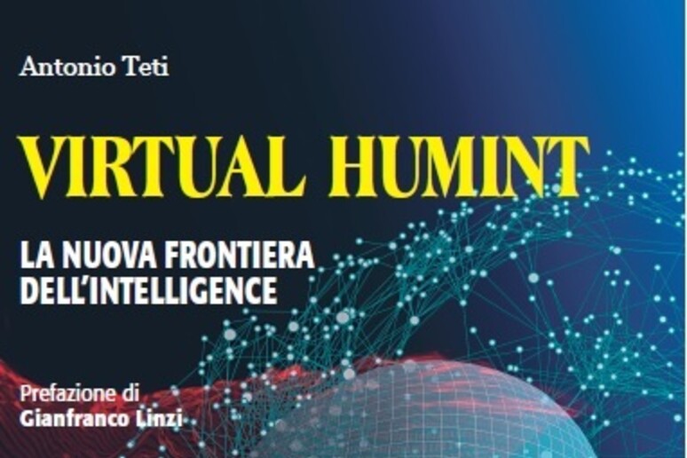 La copertina di Virtual Humint - RIPRODUZIONE RISERVATA