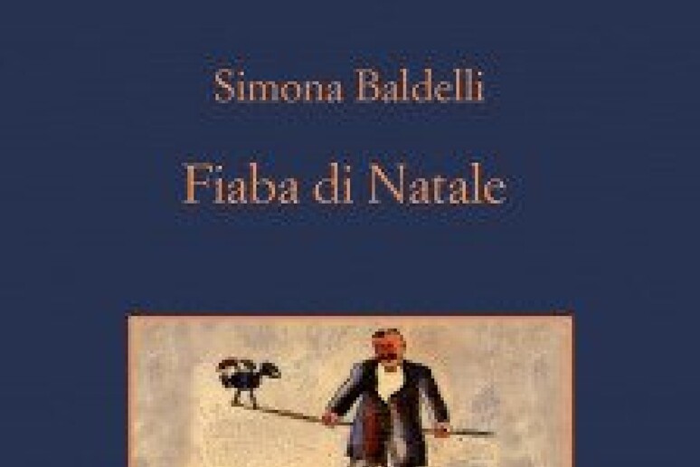 SIMONA BALDELLI, FIABA DI NATALE-IL SORPRENDENTE VIAGGIO DELL 'UOMO DELL 'ARIA - RIPRODUZIONE RISERVATA