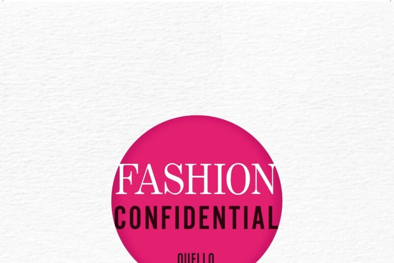 Mariella Milani,  	'Fashion Confidential 	' - RIPRODUZIONE RISERVATA