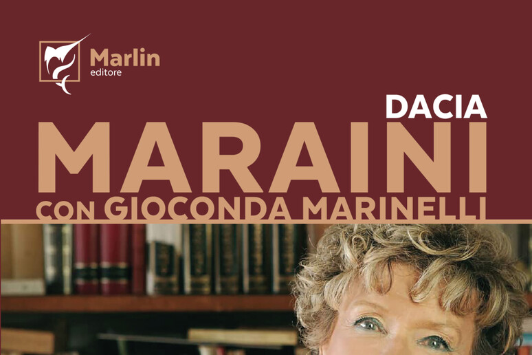 Dacia Mariaini con GIOCONDA MARINELLI, ALFABETO QUOTIDIANO. LE PAROLE DI UNA VITA (Marlin Editore, pp.128, 13.50 Euro). - RIPRODUZIONE RISERVATA