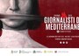 Tornano i dialoghi del Festival Giornalisti del Mediterraneo