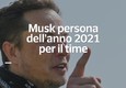 Elon Musk persona dell'anno 2021 per il Time © ANSA