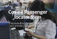 Cos'e' il Passenger locator form © ANSA