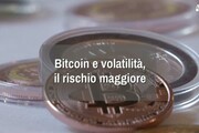 Bitcoin e volatilita', il rischio maggiore