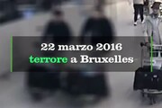22 marzo 2016, terrore a Bruxelles