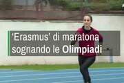'Erasmus' di maratona, sognando le Olimpiadi