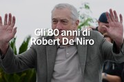 Gli 80 anni di Robert De Niro