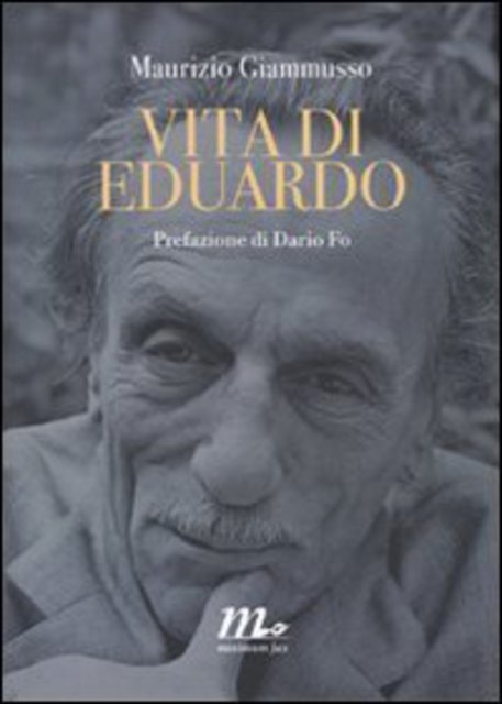 La copertina del libro di Maurizio Giammusso 'Vita di Eduardo' © ANSA