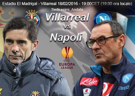 Villarreal-Napoli, andata dei 16/mi di finale in Europa League © ANSA