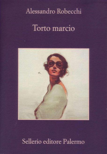 La copertina del libro di Alessandro Robecchi 'Torto marcio' © ANSA