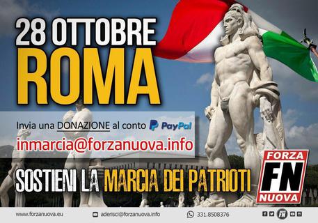 Il preavviso della 'marcia dei patrioti' annunciata da Forza Nuova sulla propria pagina Fb per il  prossimo 28 ottobre, 95esimo anniversario della storica marcia fascista, Roma © ANSA