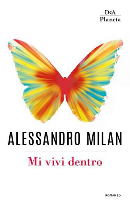La copertina di Mi vivi dentro di Alessandro Milan © ANSA