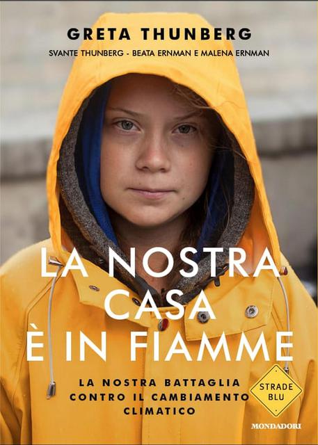 La copertina del libro di Greta Thunberg 'La nostra casa è in fiamme' © ANSA