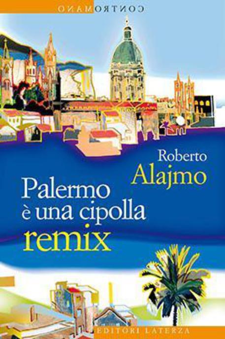La copertina di  'Palermo è una cipolla remix' © ANSA