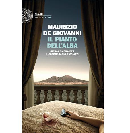 La copertina del libro di Maurizio de Giovanni 'Il pianto del'alba' © ANSA