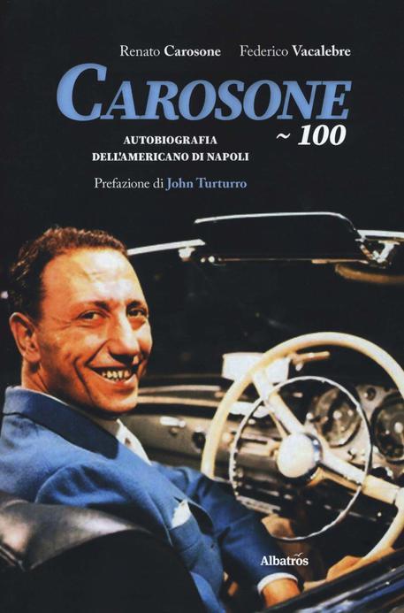 Carosone - 100. Autobiografia dell'americano di Napoli © ANSA