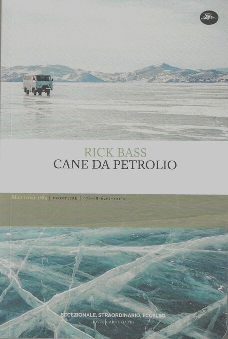 Rick Bass, Cane da petrolio © ANSA